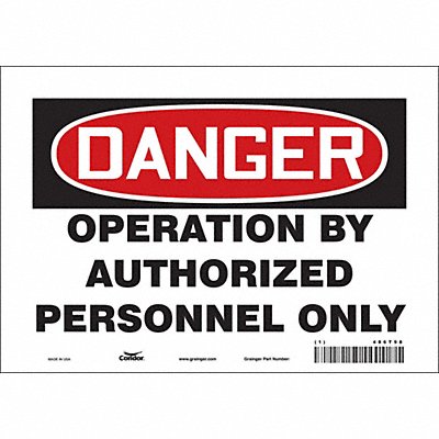 CONDOR 486T98 Safety Sign 7 in x 10 in Vinyl