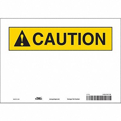 CONDOR 486V28 Safety Sign 7 inx10 in Vinyl