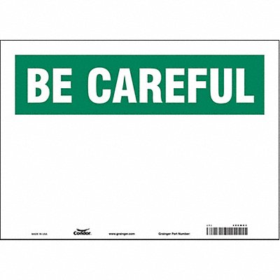 CONDOR 486W63 Safety Sign 10 in x 14 in Vinyl