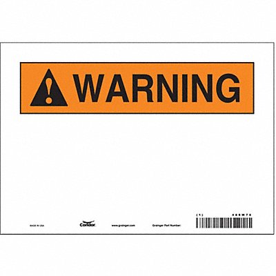 CONDOR 486W78 Safety Sign 7 inx10 in Vinyl