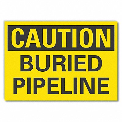 LYLE LCU30236ED10x7 Caution Sign 7in x 10in Non-PVC Polymer