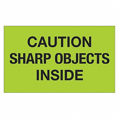TAPE LOGIC DL1126 Label Caution Sharp Objects Inside 3x5