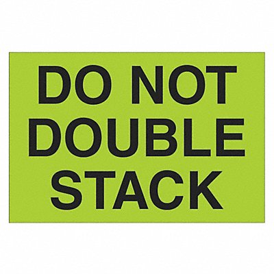 TAPE LOGIC DL1097 Label Do Not Double Stack 2x3