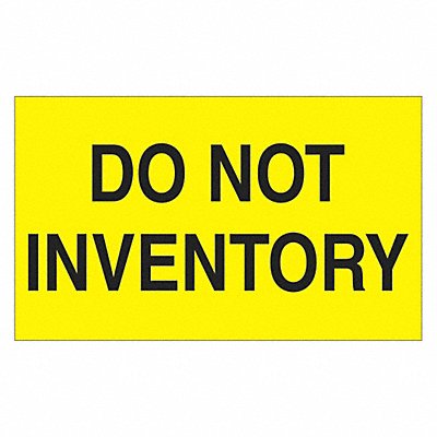 TAPE LOGIC DL2281 Label Do Not Inventory 3x5 Yellow