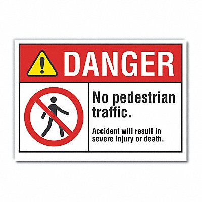 LYLE LCU40145ND7X5 Pedestrian Traffic Danger Lbl 5x7in