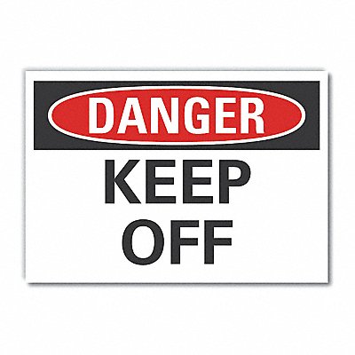 LYLE LCU40320ND10X7 Keep Off Danger Lbl 7inx10in Polyester