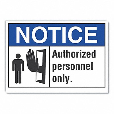 LYLE LCU50006ED10x7 Notice Sign 7 inx10 in Non-PVC Polymer