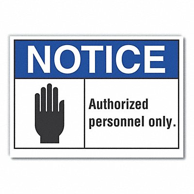 LYLE LCU50007ED10x7 Notice Sign 7 inx10 in Non-PVC Polymer