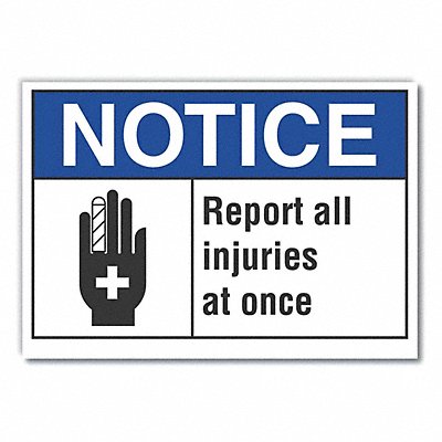 LYLE LCU50014ED10x7 Notice Sign 7 in x 10 in Non-PVC Polymer