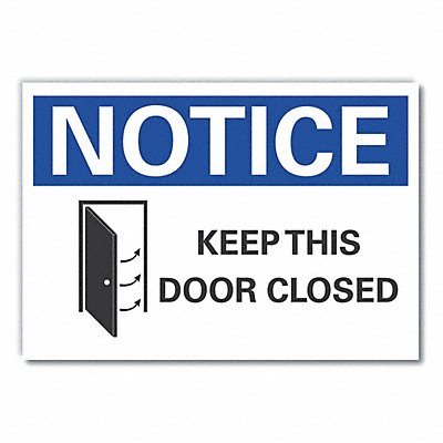 LYLE LCU50042ED10x7 Notice Sign 7 in x 10 in Non-PVC Polymer