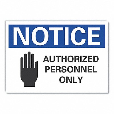 LYLE LCU50052ED10x7 Notice Sign 7 inx10 in Non-PVC Polymer