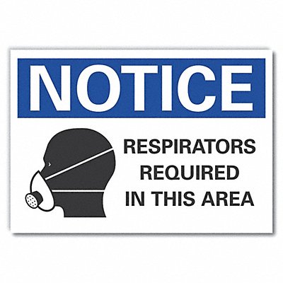 LYLE LCU50074ED10x7 Notice Sign 7 in x 10 in Non-PVC Polymer