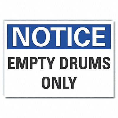 LYLE LCU50097ED10x7 K3084 Notice Sign 7 in x 10 in Non-PVC Polymer