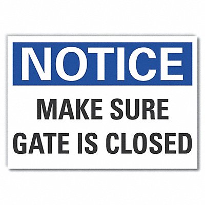 LYLE LCU50123ED10x7 Notice Sign 7 in x 10 in Non-PVC Polymer