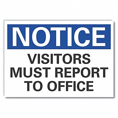 LYLE LCU50153ED10x7 Notice Sign 7 in x 10 in Non-PVC Polymer