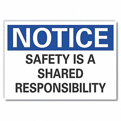LYLE LCU50163ED10x7 Notice Sign 7 in x 10 in Non-PVC Polymer