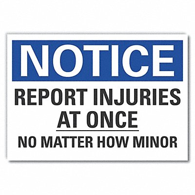 LYLE LCU50211ED10x7 Notice Sign 7 in x 10 in Non-PVC Polymer