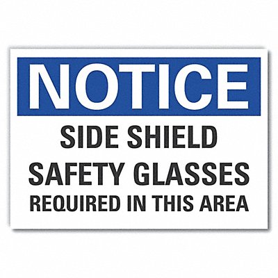 LYLE LCU50228ED10x7 Notice Sign 7 in x 10 in Non-PVC Polymer