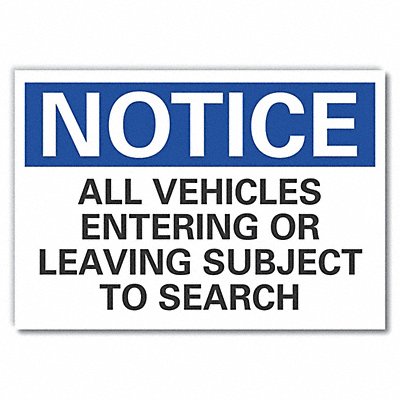 LYLE LCU50233ED10x7 Notice Sign 7 in x 10 in Non-PVC Polymer