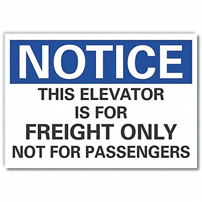 LYLE LCU50248ED10x7 Notice Sign 7 in x 10 in Non-PVC Polymer