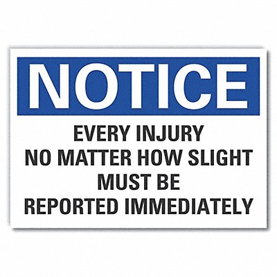 LYLE LCU50275ED10x7 Notice Sign 7 in x 10 in Non-PVC Polymer