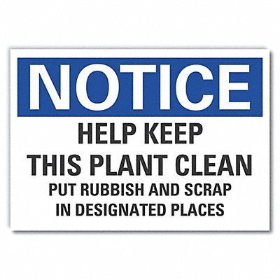 LYLE LCU50283ED10x7 Notice Sign 7 in x 10 in Non-PVC Polymer
