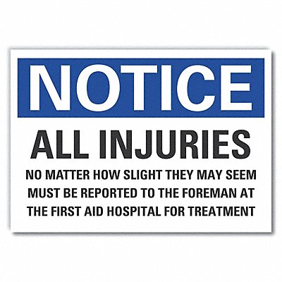 LYLE LCU50306ED10x7 Notice Sign 7 in x 10 in Non-PVC Polymer
