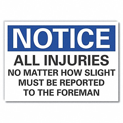 LYLE LCU50307ED10x7 Notice Sign 7 in x 10 in Non-PVC Polymer