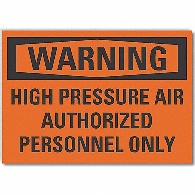 LYLE LCU60140ED14x10 Warning Sign 10in x 14in Non-PVC Polymer