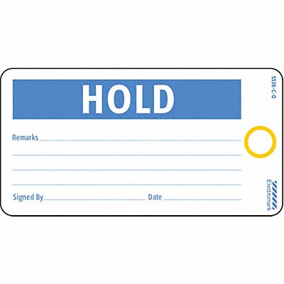 ELECTROMARK Y602607 Qc Tag 3 x 5-1/2 In Bl/Wht Hold PK25