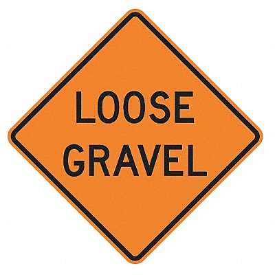 LYLE W87BO30HA Loose Gravel Traffic Sign 30 x 30