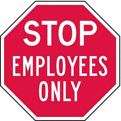 LYLE ST01812HA Reflective Employee Visitor Stop Sign 12x12in