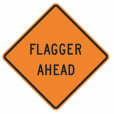 LYLE W207D30HA Flagger Ahead Traffic Sign 30 x 30