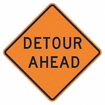 LYLE W202D30HA Detour Ahead Traffic Sign 30 x 30