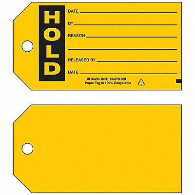 BRADY 86747 Hold Tag 3 x 5-3/4 In Bk/Yel Met PK100