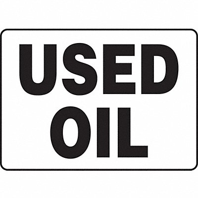ACCUFORM MCHL517VS Information Sign Used Oil 7X10 Self